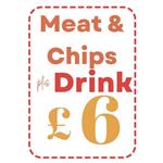 Meat & Chips + Drink